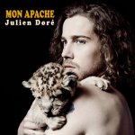 Julien Doré - Mon apache