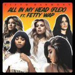 Fifth Harmony feat. Fetty Wap - All In My Head (Flex)