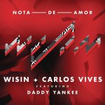 Wisin y Carlos Vives ft. Daddy Yankee - Nota de amor
