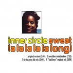 Inner Circle - Sweat (alalalalalong)