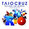 Taio Cruz - Telling The World