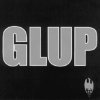 Glup! - Complice eterno