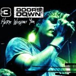 3 Doors Down - Here without you