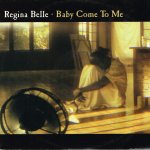 Regina Belle - Baby come to me