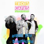 Trois Cafés Gourmands - Salut les amoureux