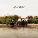 Bandidos do Cante - Tanto Tempo