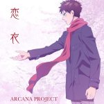 ARCANA PROJECT - Koigoromo (TV)