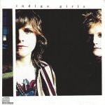 Indigo Girls - Blood And Fire