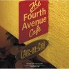 L'Arc~en~Ciel - The Fourth Avenue Cafe
