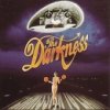 The Darkness - I Believe in a Thing Called Love