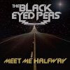 The Black Eyed Peas - Meet me halfway