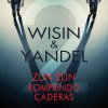 Wisin & Yandel - Zun, zun rompiendo caderas