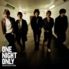 One Night Only - Just For Tonight